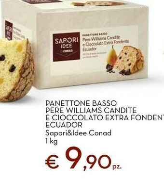 Conad Sapori & idee conad panettone basso pere williams candite e cioccolato extra fondente ecuador offerta