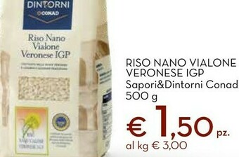 Conad Superstore Riso nano vialone veronese igp offerta