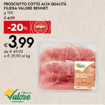 Bennet Prosciutto cotto alta qualità filiera valore BENNET offerta
