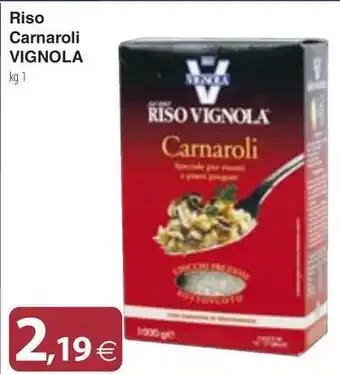 Docks Cash&Carry Riso Carnaroli VIGNOLA offerta
