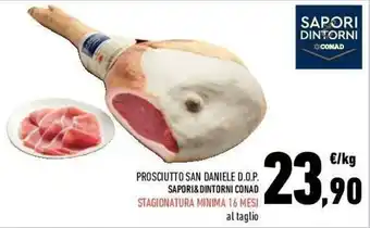Conad City Sapori & Dintorni Conad Prosciutto San Daniele D.O.P. offerta