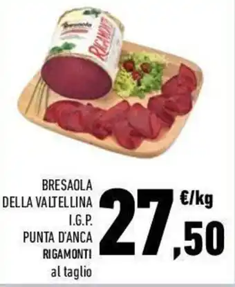 Conad City Rigamonti Bresaola Della Valtellina I.G.P. Punta D'Anca offerta