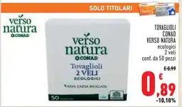 Conad Tovaglioli Conad Verso Natura offerta