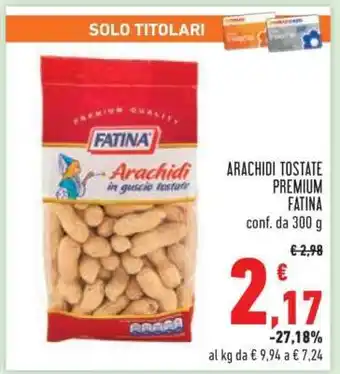 Conad ARACHIDI TOSTATE PREMIUM FATINA offerta