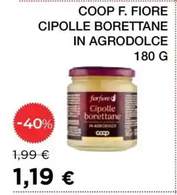 Coop COOP F. FIORE CIPOLLE BORETTANE IN AGRODOLCE offerta