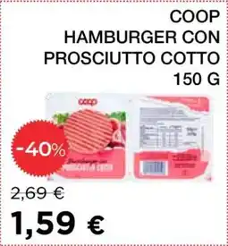 Coop COOP HAMBURGER CON PROSCIUTTO COTTO 150 G offerta