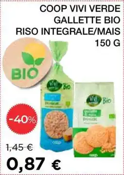 Coop COOP VIVI VERDE GALLETTE BIO RISO INTEGRALE/MAIS 150 G offerta