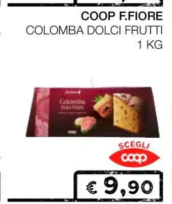 Coop COOP F.FIORE COLOMBA DOLCI FRUTTI offerta
