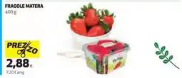 Coop FRAGOLE MATERA offerta