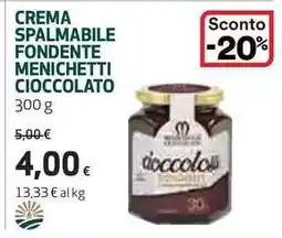 Coop CREMA SPALMABILE FONDENTE MENICHETTI CIOCCOLATO offerta