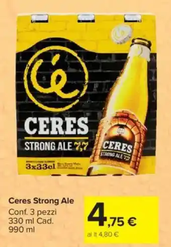 Carrefour Market Ceres strong ale offerta