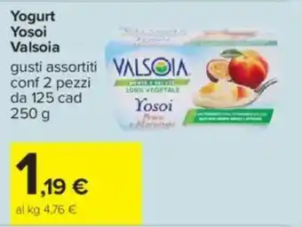 Carrefour Yogurt Yosoi Valsoia offerta