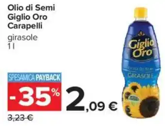 Carrefour Olio di Semi Giglio Oro Carapelli offerta