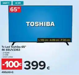 Carrefour Tv Led Toshiba 65" 4K 65UV2363 offerta