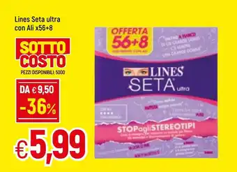 Famila Lines Seta ultra con Ali x56+8 offerta