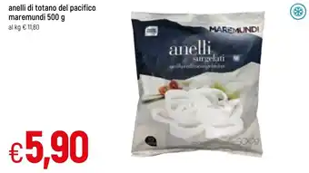 Famila anelli di totano del pacifico maremundi 500g offerta