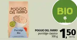 Pam POGGIO DEL FARRO porridge classico offerta