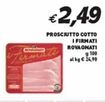 Coal Prosciutto cotto i firmati ROVAGNATI offerta