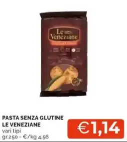Mercatò Pasta senza glutine LE VENEZIANE offerta