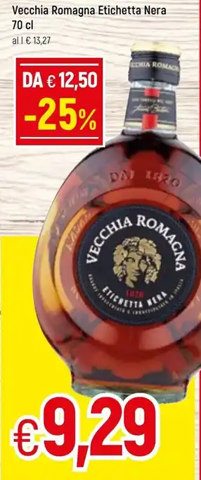 Famila Vecchia Romagna Etichetta Nera 70cl offerta
