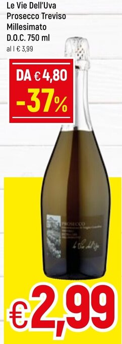 Famila Le Vie Dell'Uva Prosecco Treviso Millesimato D.O.C. 750ml offerta