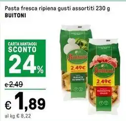 Iper La Grande Pasta fresca ripiena gusti assortiti BUITONI offerta