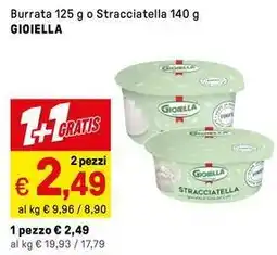 Iper La Grande Burrata o Stracciatella GIOIELLA offerta