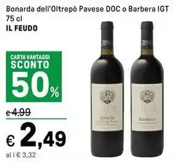 Iper La Grande Bonarda dell'Oltrepò Pavese DOC o Barbera IGT IL FEUDO offerta