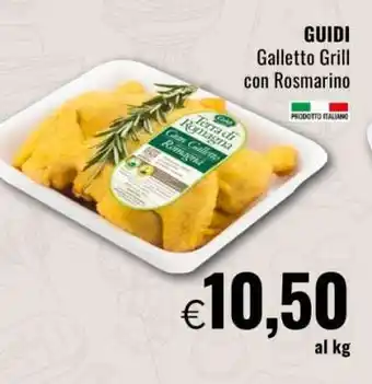 Famila GUIDI Galletto Grill con Rosmarino offerta