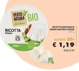 Conad RICOTTA BIOLOGICA VERSO NATURA CONAD offerta