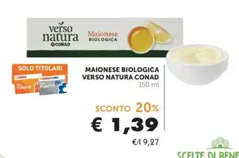 Conad MAIONESE BIOLOGICA VERSO NATURA CONAD offerta
