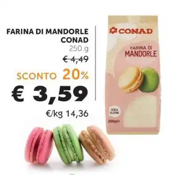 Conad FARINA DI MANDORLE CONAD offerta