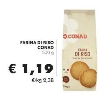 Conad FARINA DI RISO CONAD offerta