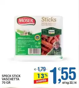 Qui Discount Moser speck stick vaschetta offerta