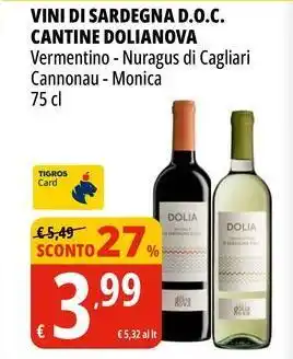 Tigros Vini di sardegna d.o.c. cantine dolianova offerta