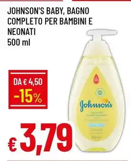 Famila JOHNSON'S BABY, BAGNO COMPLETO PER BAMBINI E NEONATI offerta