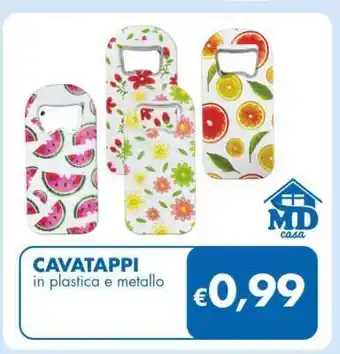 MD Discount CAVATAPPI offerta