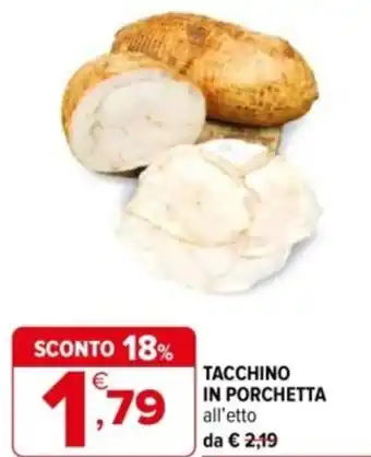Iperal Tacchino in porchetta offerta