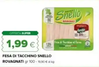 Tigre Fesa di tacchino snello ROVAGNATI offerta