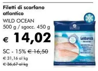 Wild ocean filetti di scorfano 500 g