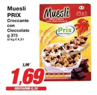 Prix Quality Muesli PRIX Croccante con Cioccolato offerta