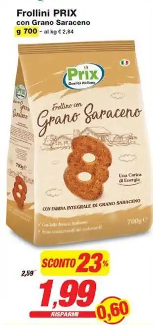 Prix Quality Frollini PRIX con Grano Saraceno offerta