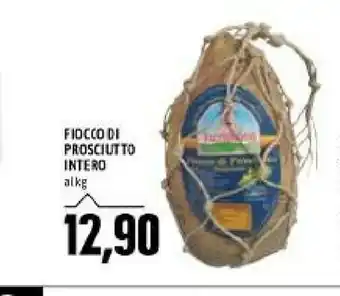 Emi Supermercati Fiocco di prosciutto intero offerta