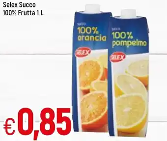 Famila Selex Succo 100% Frutta 1L offerta