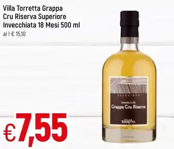 Famila Villa Torretta Grappa Cru Riserva Superiore Invecchiata 18 Mesi 500ml offerta