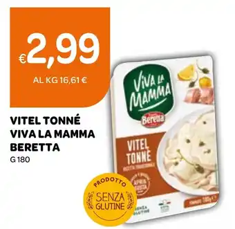 Ekom Vitel tonné viva la mamma beretta offerta
