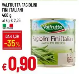 Galassia Valfrutta fagiolini fini italiani offerta