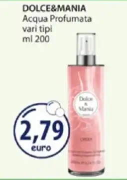 Acqua & Sapone DOLCE&MANIA Acqua Profumata vari tipi offerta