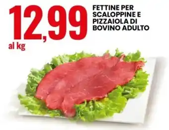Eurospin Fettine per scaloppine e pizzaiola di bovino adulto offerta
