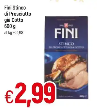 Famila Fini Stinco di Prosciutto Già Cotto 600 g offerta